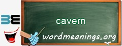 WordMeaning blackboard for cavern